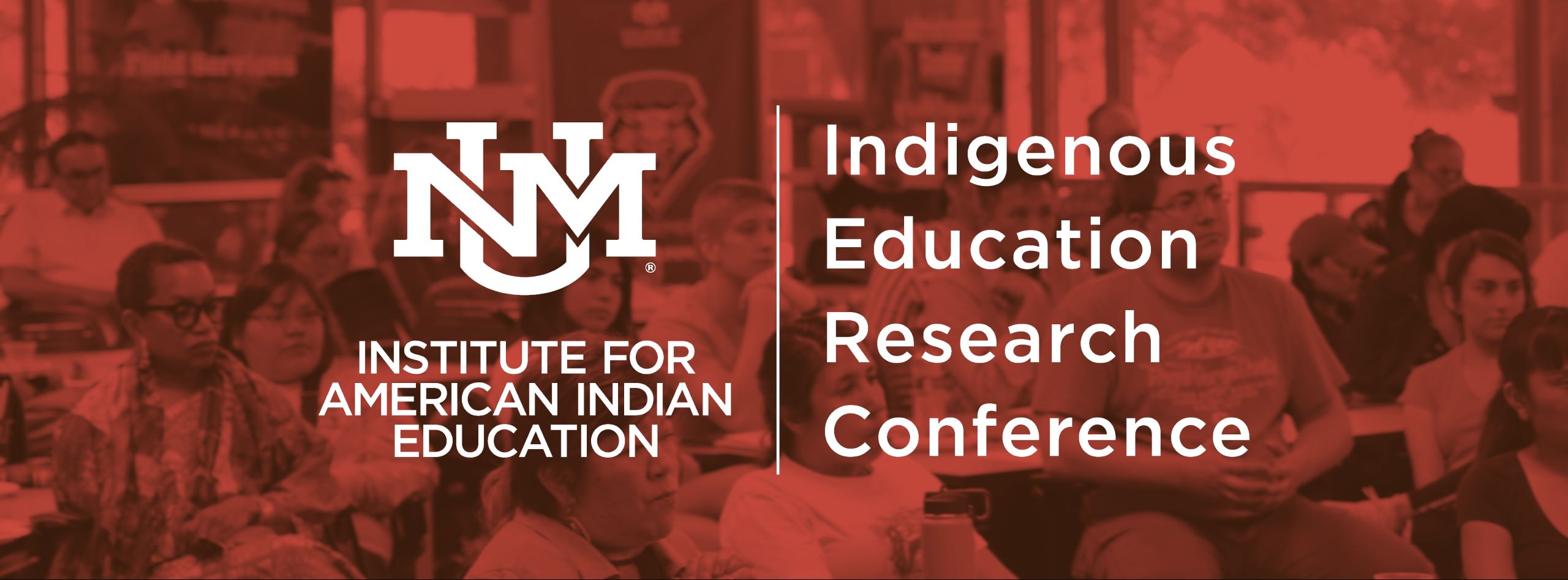 2023 Indigenous Education Research Conference Institute for American